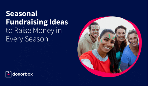 20 ideeën voor seizoensgebonden fondsenwerving: zamel geld in elk seizoen in