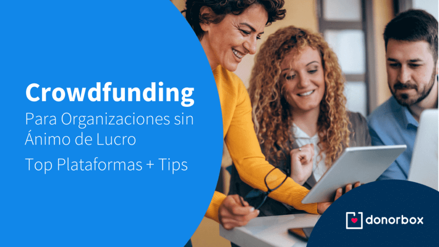 Crowdfunding para Organizaciones Sin Ánimo de Lucro